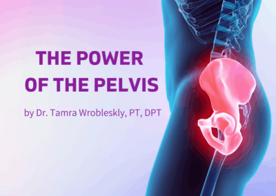 THE POWER OF THE PELVIS