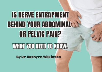 IS NERVE ENTRAPMENT BEHIND YOUR ABDOMINAL OR PELVIC PAIN?